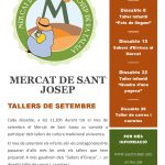 Tallers Mercat de Sant Josep Setembre